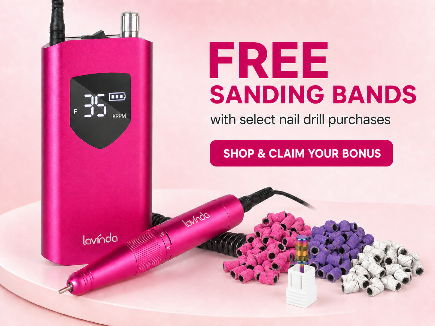 Free Sanding Bands with Select Lavinda Nail Drills Through August 31, 2026